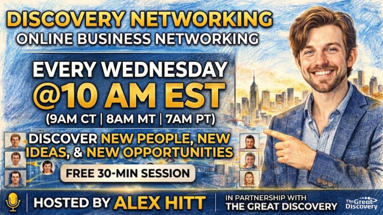 Discovery Networking: Online Biz Networking - Every Wednesday @ 10am Eastern