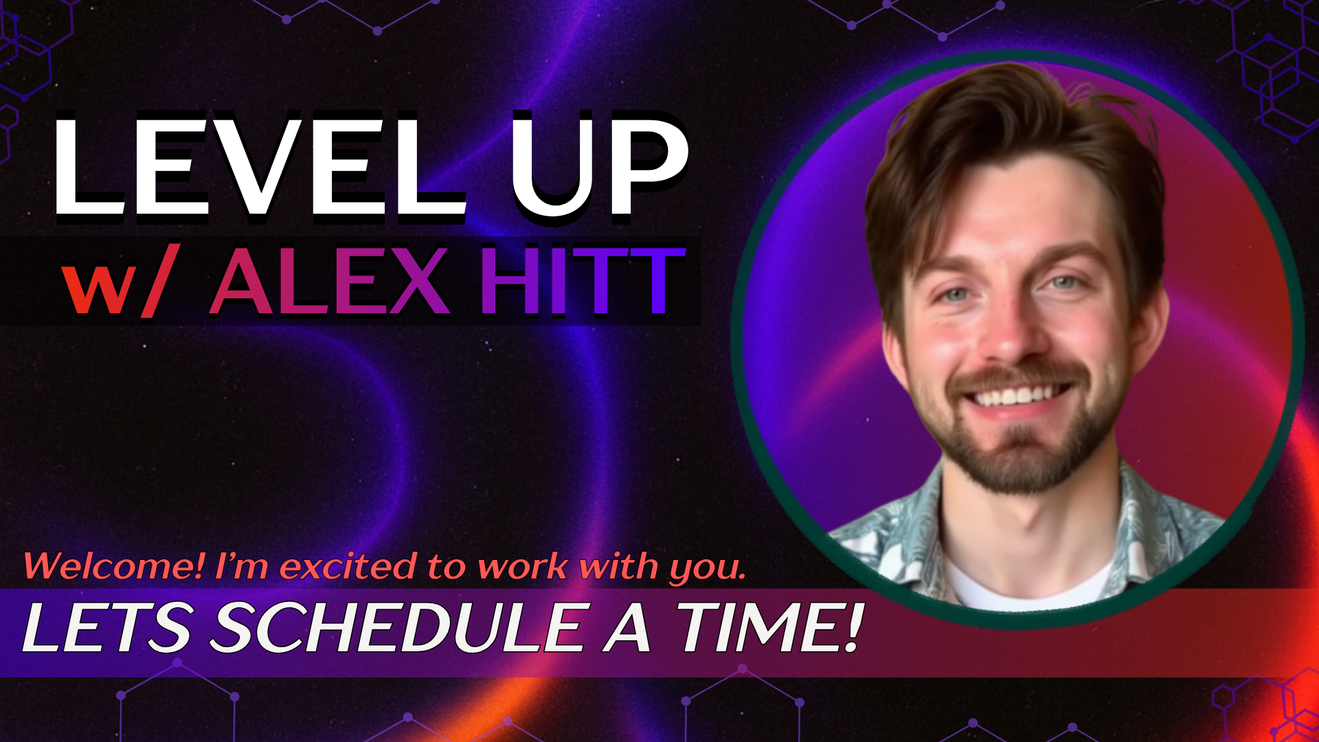 Onboarding: LEVEL UP w/ ALEX HITT