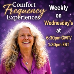 Weekly Event 'Comfort Frequency Experiences'